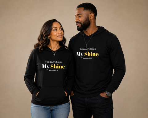 You Can't Block My Shine - Unisex Hooded Long-sleeve Tee (Black)